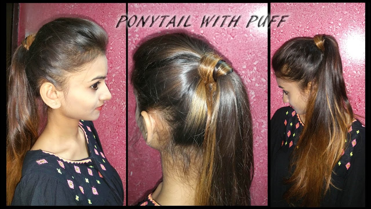 Ponytail With Puff : DIY Tutorial || Indian Girl Tutorial | High School / Office Ponytail