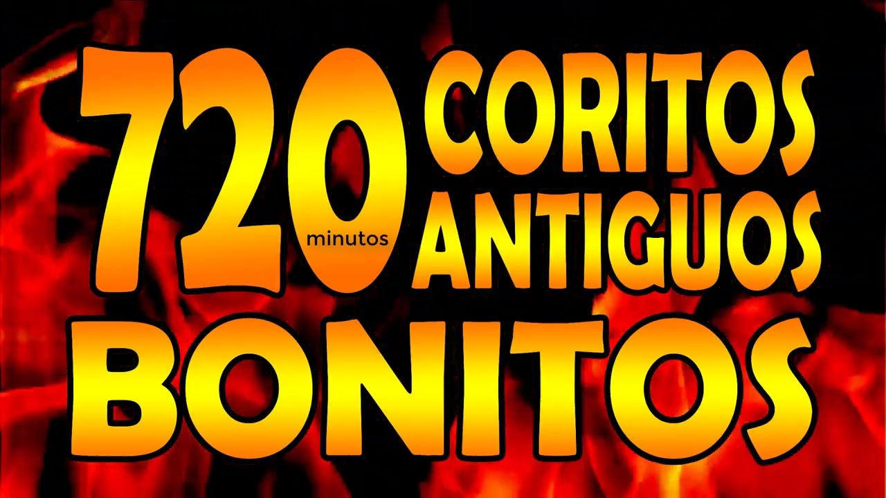 12 Horas De Coritos Viejitos Pentecostales 🔥 Humildes Melodías Que Siguen Abriendo Los Cielos.