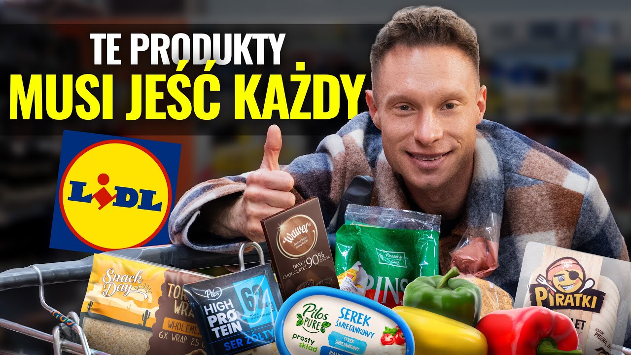 NAJLEPSZE PRODUKTY z LIDLA! Warto je jeść!
