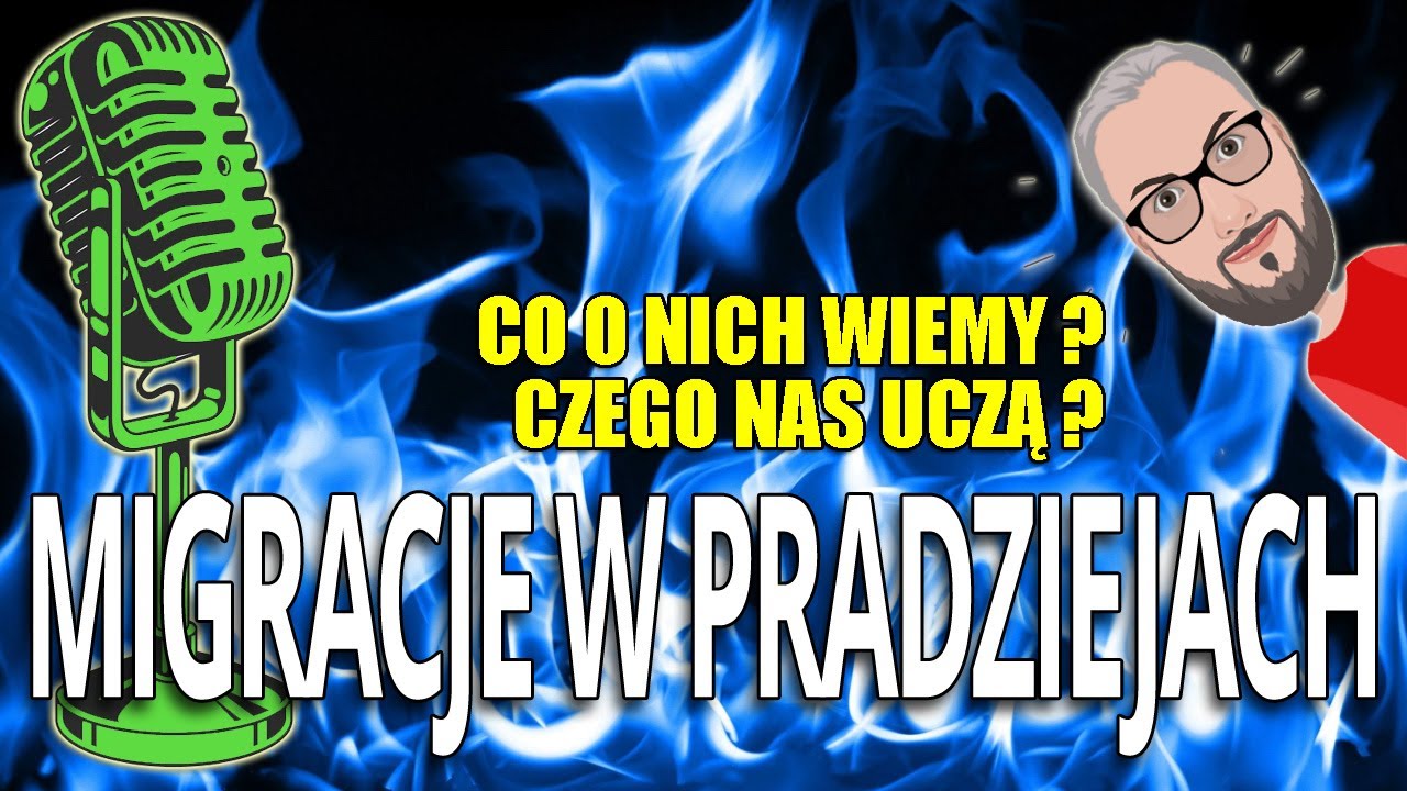 Migracje w pradziejach. Co o nich wiemy? Czego nas uczą? - rozmowa z dr hab. Marcinem Przybyłą