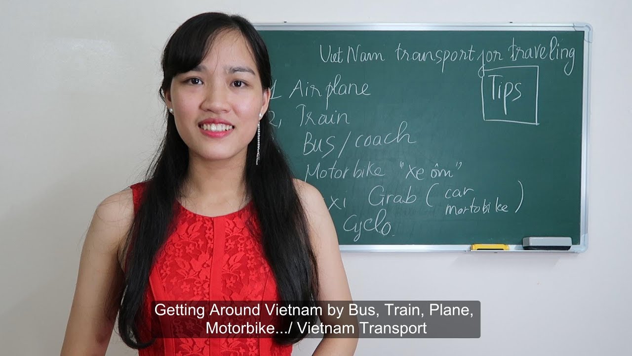 Getting Around Vietnam by Bus, Train, Plane, Motorbike.../ Vietnam Transport/ Tips For Travelling