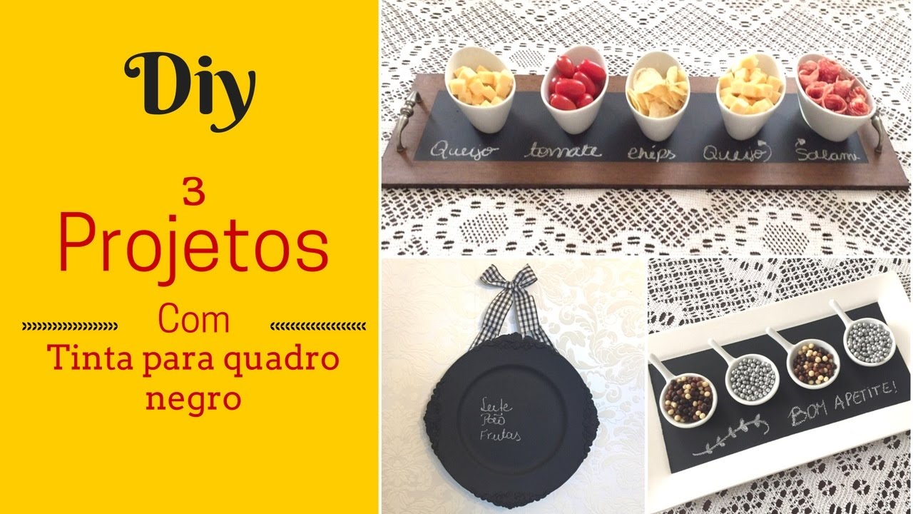 3 projetos com tinta para quadro negro- bandeijas e quadro de recados