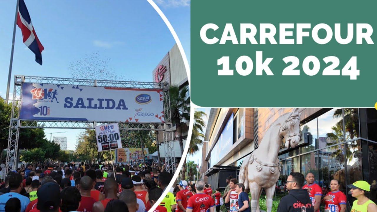 CARREFOUR 10K 2024 | CARRERA DE CARREFOUR 2024
