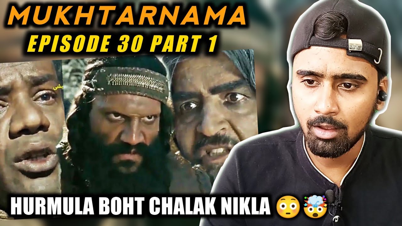 Indian Reacts To Mukhtarnama Episode 30 (Part 1) | Indian Boy Reactions !!