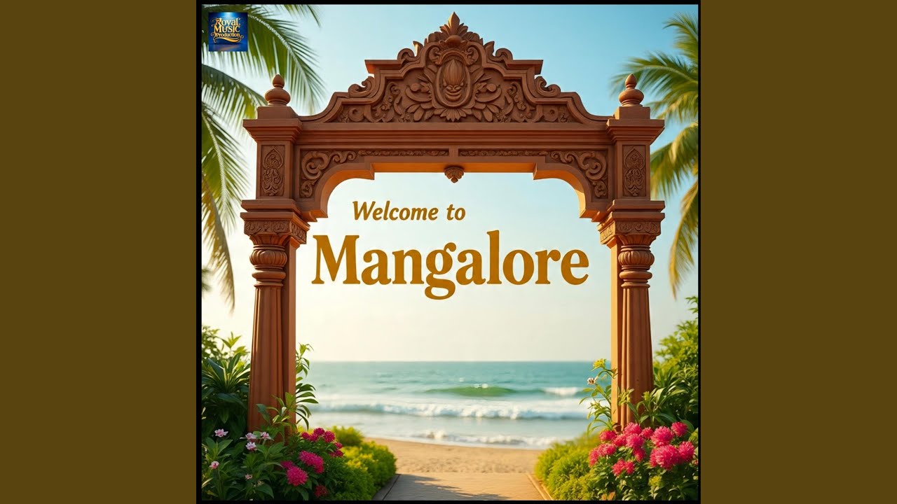 Welcome To Mangalore