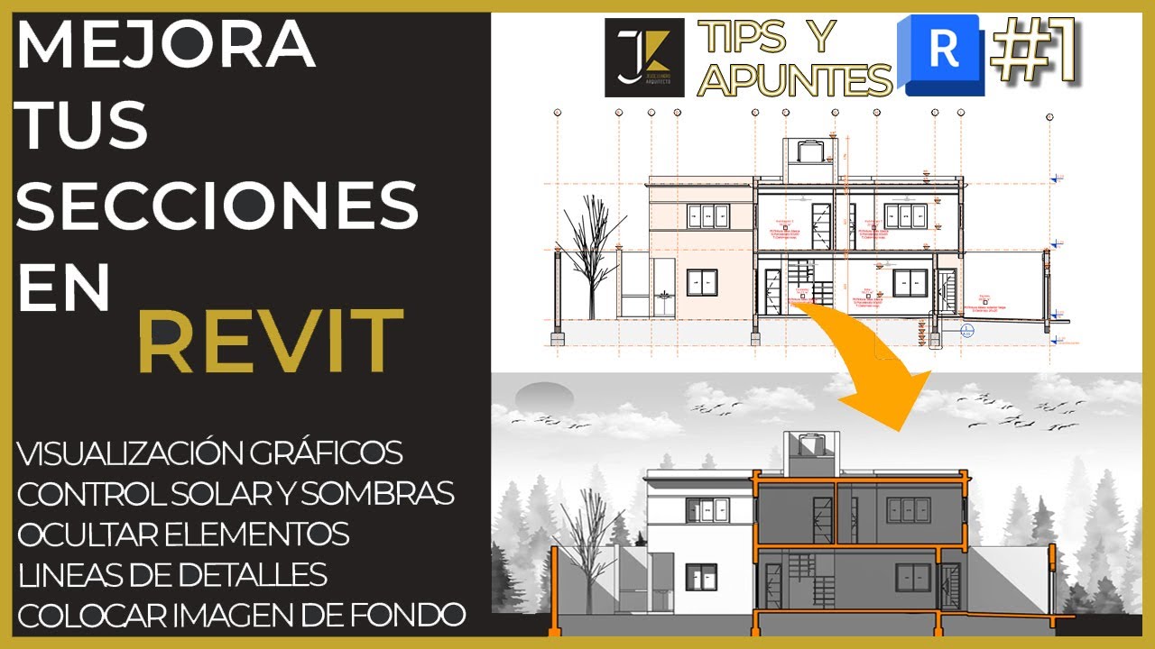REVIT | Apuntes y tips | Nº1 - Cómo mejorar una sección en Revit de forma rápida y sencilla