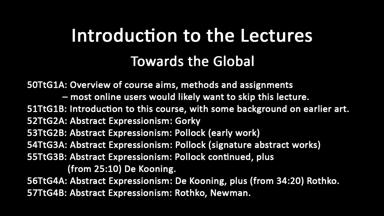 A history of modern art in 73 lectures: lecture 1 - brief overall introduction (please start here)