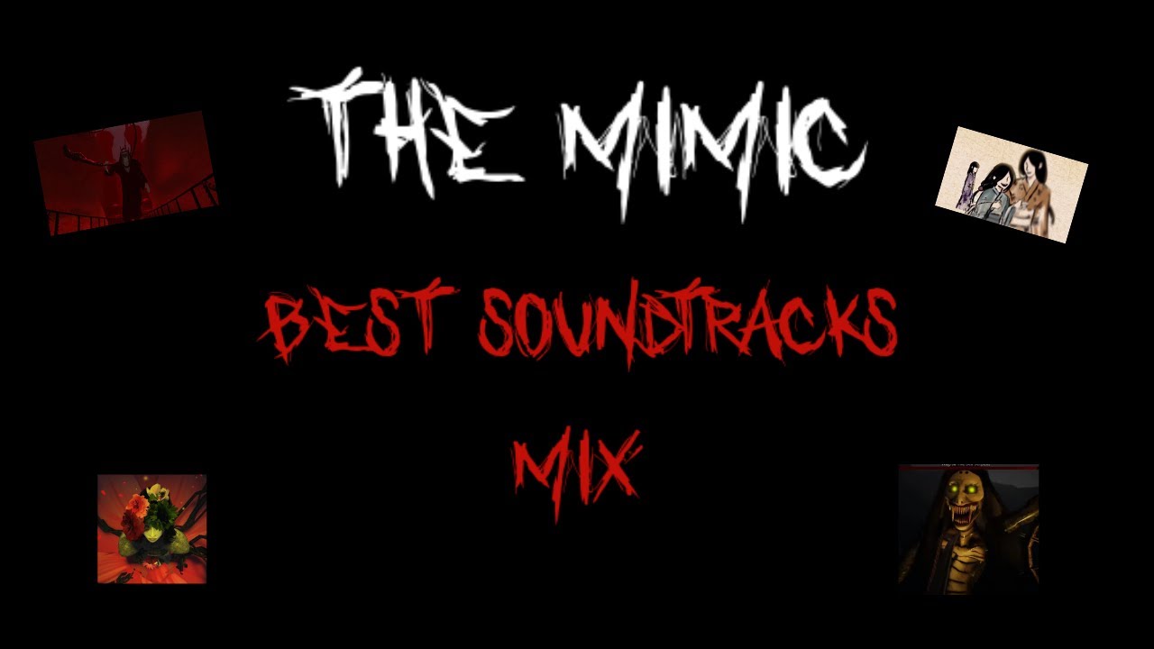 The Mimic – Best Soundtracks Mix