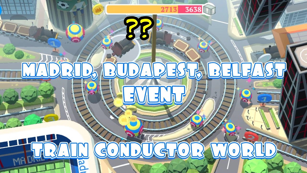 Train Conductor World - Madrid, Budapest 2X, Belfast Event