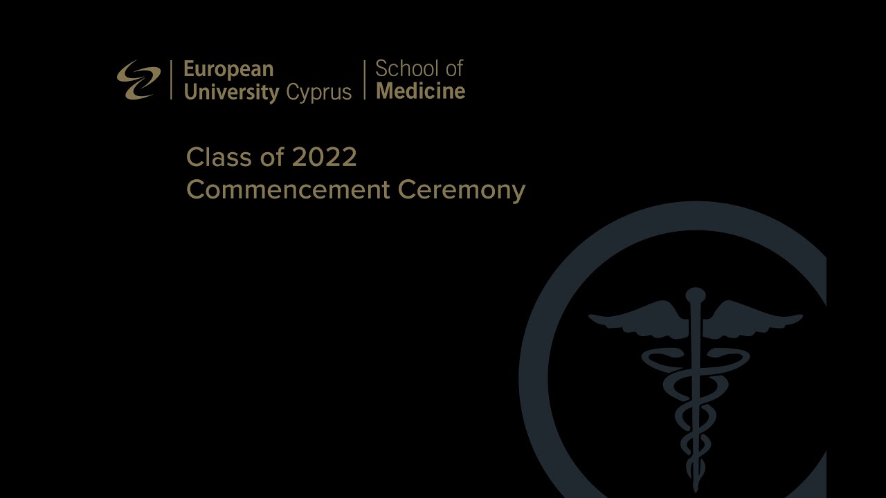 School of Medicine - Graduation Ceremony 2022
