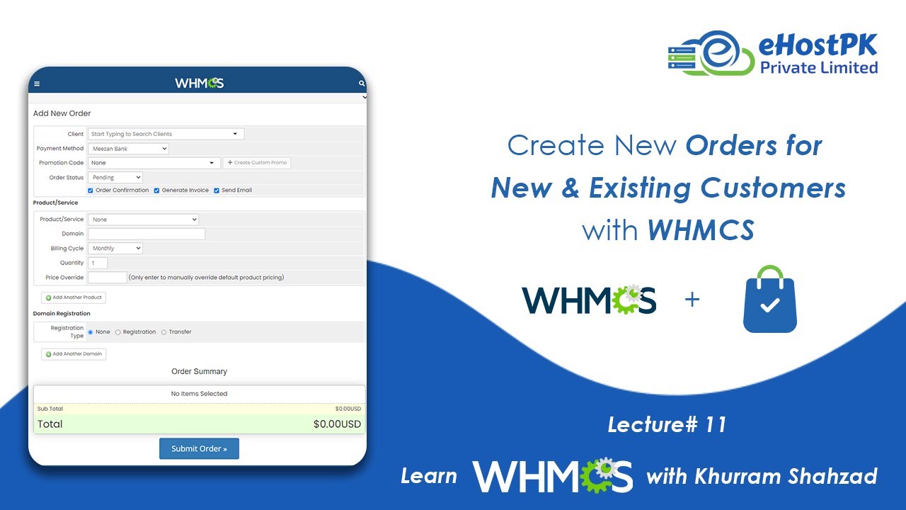 Create New and Existing Customer Domain and Hosting Orders in WHMCS - Learn with #Khurram Shahzad