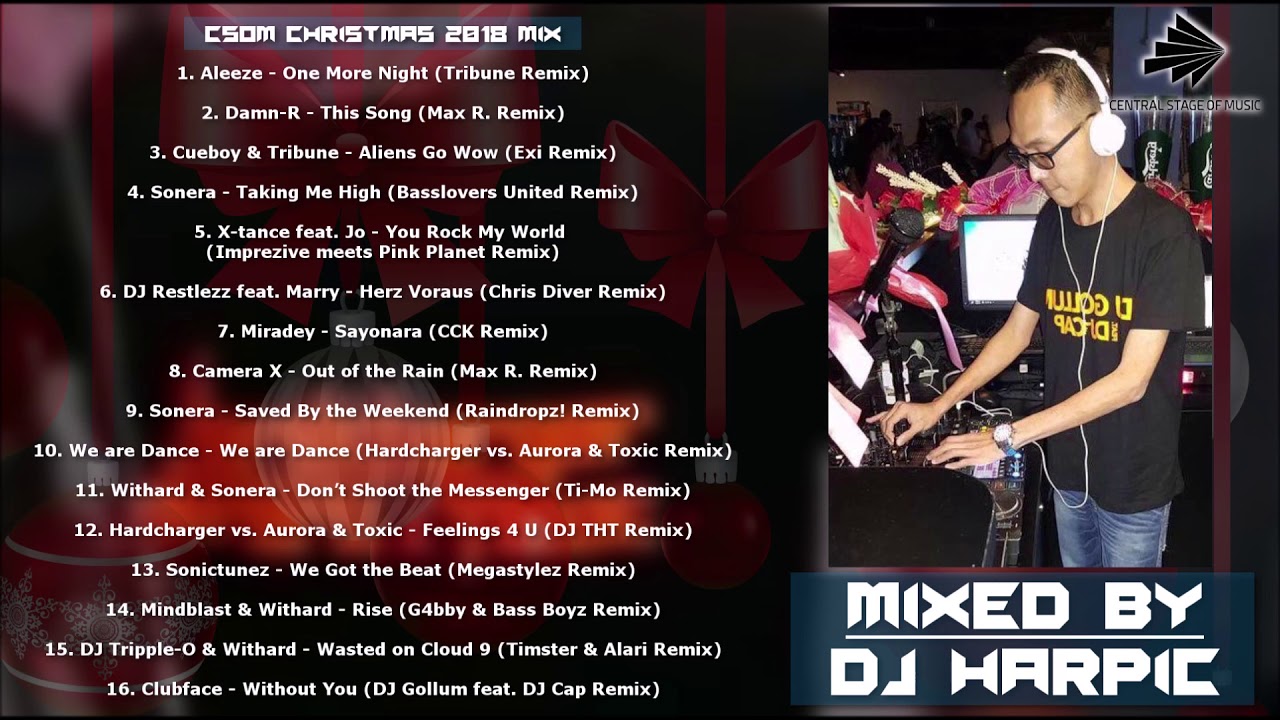 Central Stage of Music Christmas Mix 2018 - Mixed by DJ Harpic