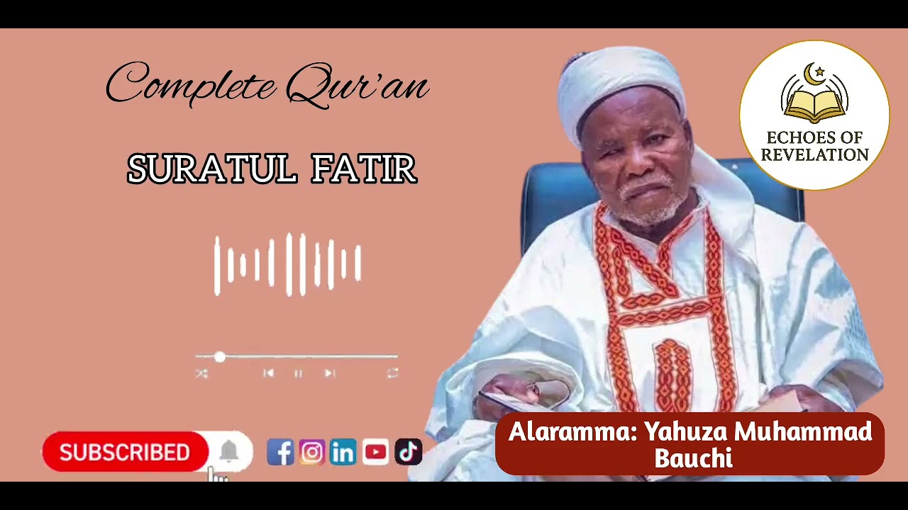 Suratul Fatir by Alaramma Yahuza Bauchi