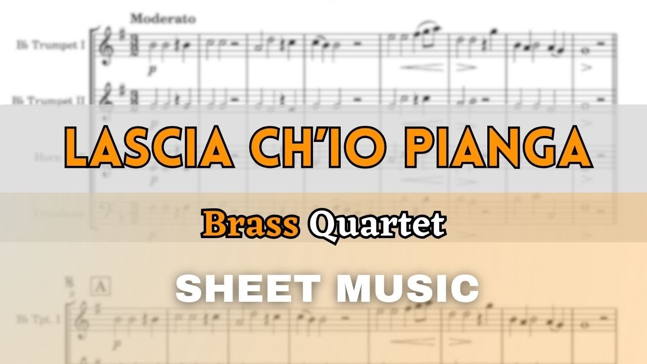 Handel - Lascia Ch'io Pianga | Brass Quartet (Sheet Music/Full Score)