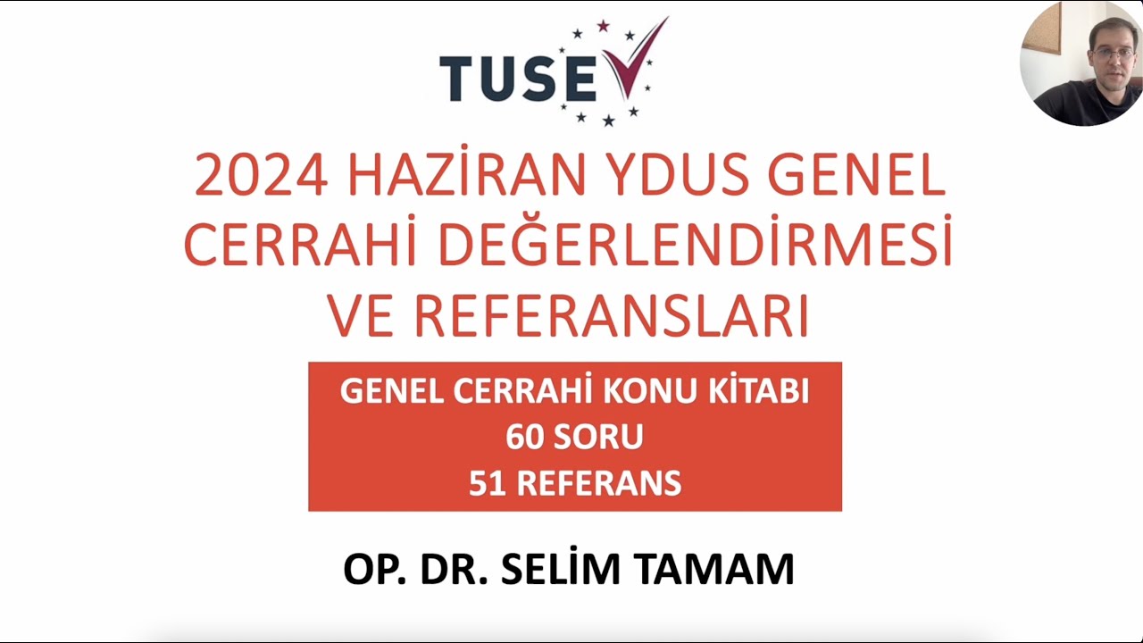 YDUS Genel Cerrahi Referansları (2024 Ağustos) - TUSEV (Dr. Selim Tamam)