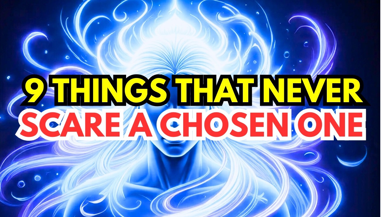 9 Things That Scare Everyone Else but Chosen Ones