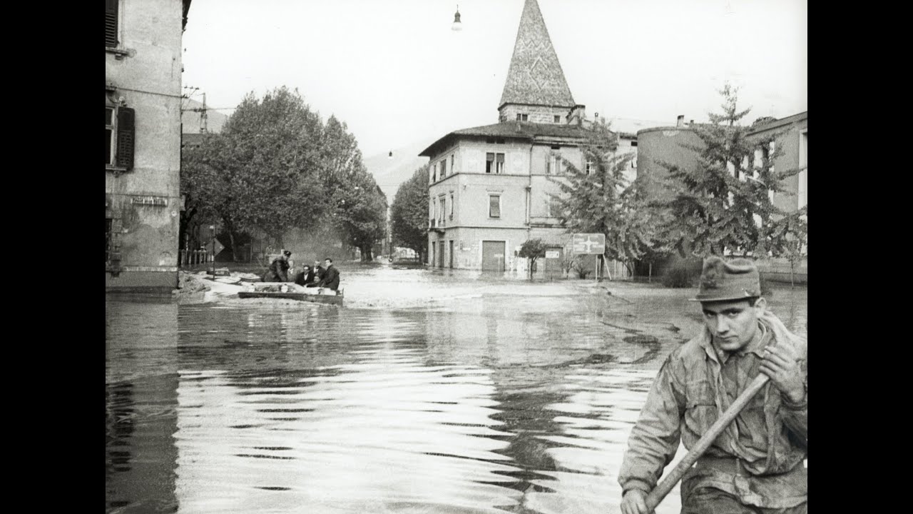 TRENTO, L’ALLUVIONE CHE CAMBIO’ LA STORIA
