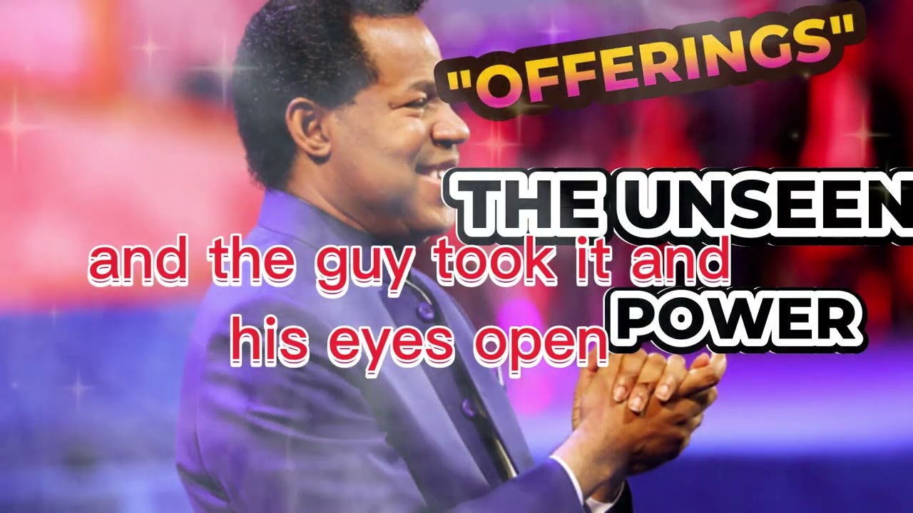 Offering The Unseen Power | Pastor Chris Oyakhilome # FaithMessage  # BibleBasedTeaching