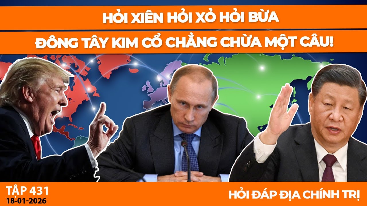 Tập 431: Hỏi đáp địa chính trị tổng hợp! | Đông Tây Kim Cổ | Thâm Cung Bí Sử