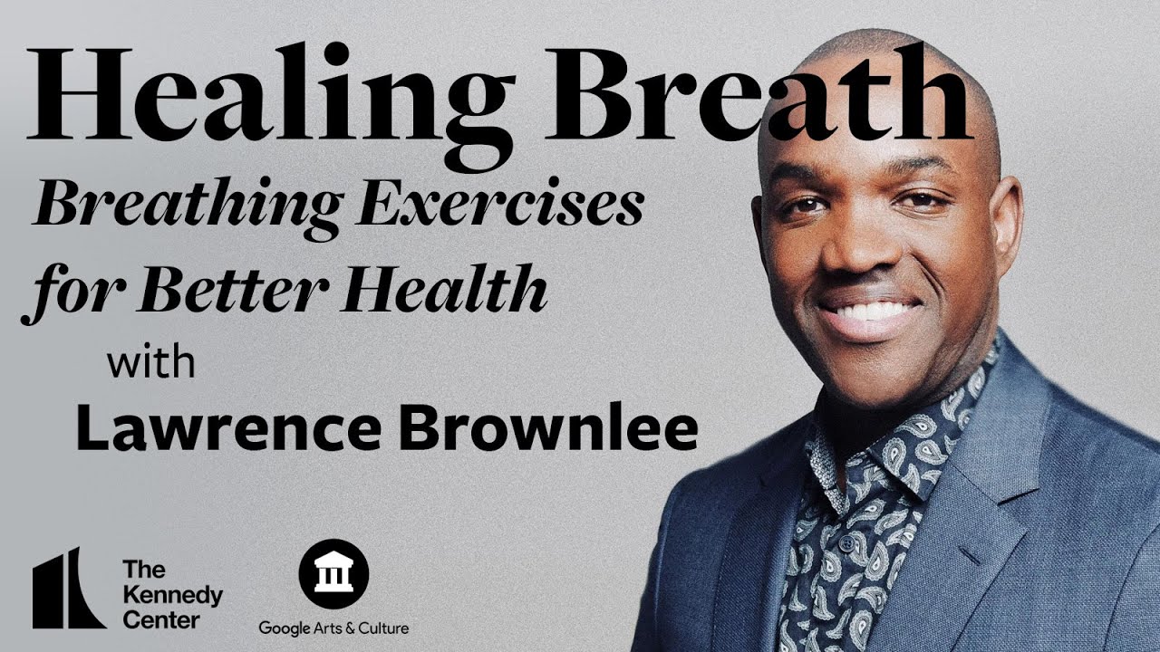 Healing Breath with Lawrence Brownlee