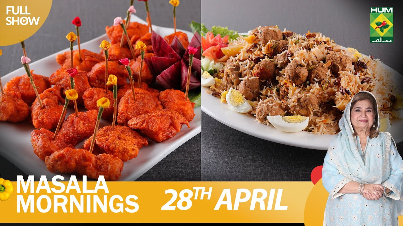 Masala Mornings | Koh e Noor Pulao & Chicken Koliwada | Chef Shireen Anwar | 28 April 23 | MasalaTv