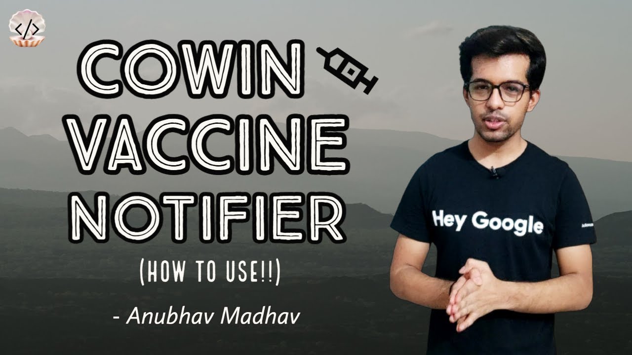 CoWIN Vaccine Notifier | How To Use!(Demo) | Anubhav Madhav