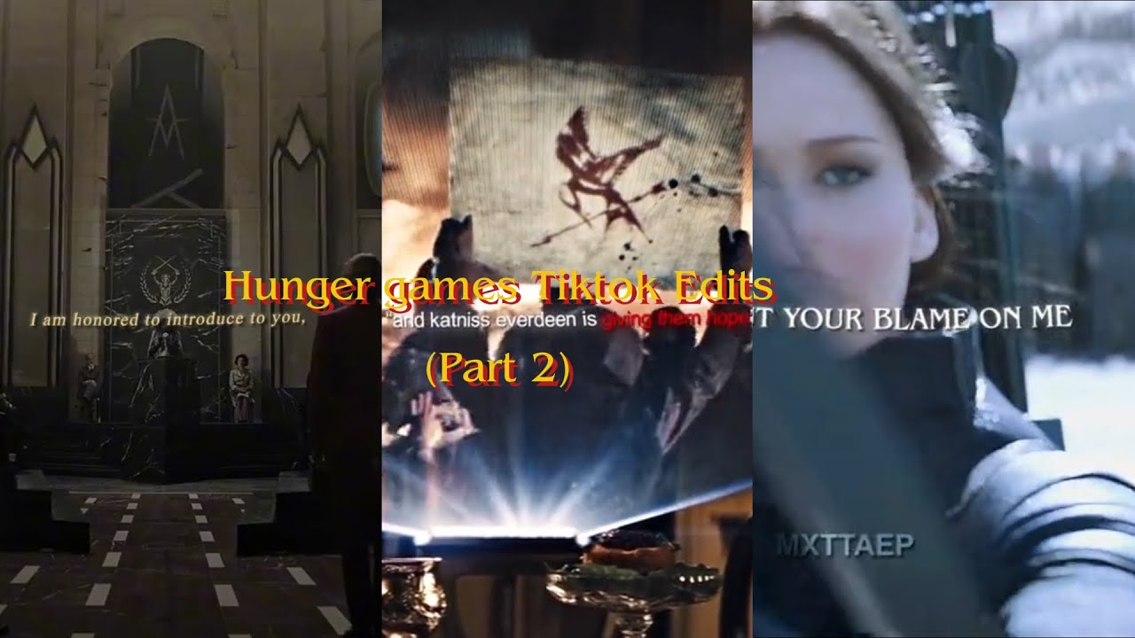 Hunger games Tiktok Edits (Part 2)