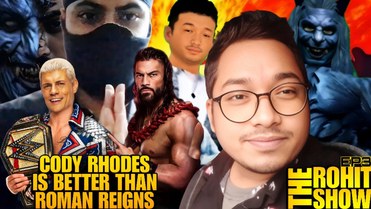 CODY RHODES IS BETTER THAN ROMAN REIGNS||WR3D Best/Worst?||THE ROHIT SHOW EP3|| #Wr3d2k24 #TalkShow