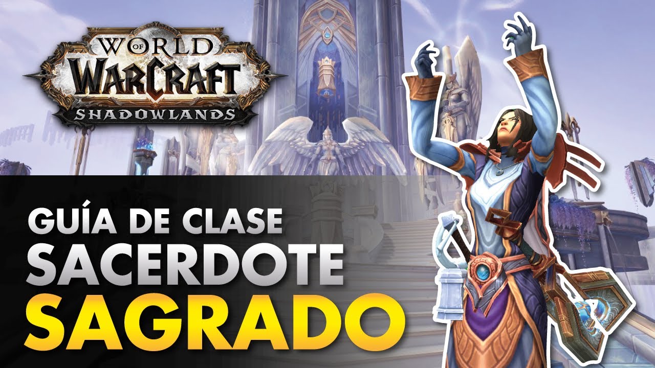 Guía sacerdote SAGRADO, ROTACIÓN, MACROS, TALENTOS  & LEGENDARIOS | Shadowlands 9.0.2