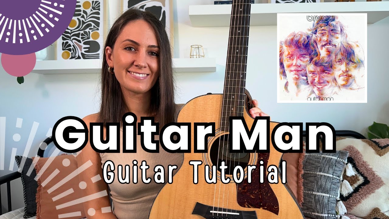 Guitar Man by Bread Guitar Lesson Tutorial [Chords and Play Along!]