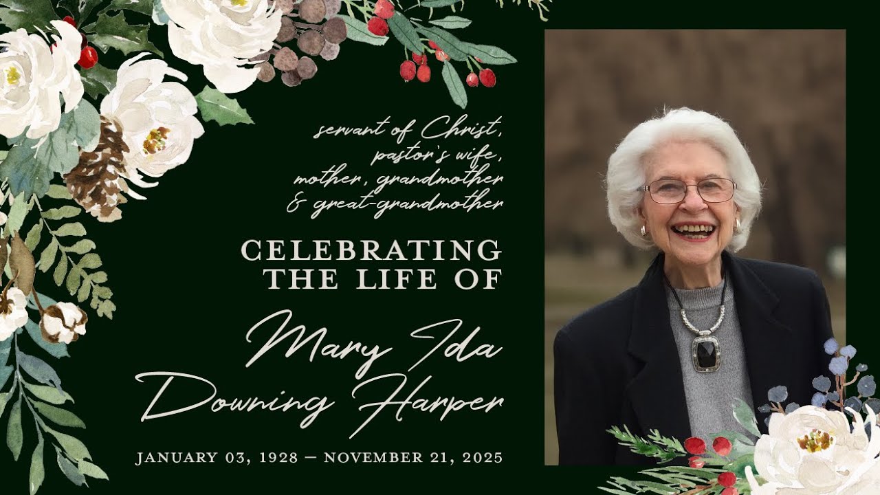 Celebration of Life for Mary Ida Downing Harper (January 3, 1928 — November 21, 2025)
