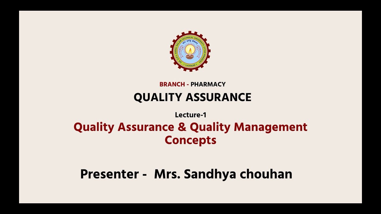 Quality Assurance | Quality Assurance & Quality Management Concepts| AKTU Digital Education