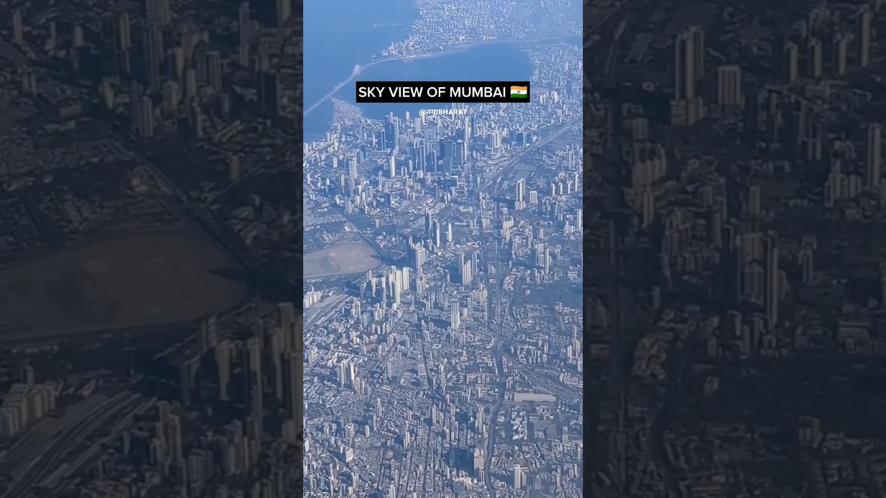 Sky View of Mumbai - City of Dreams 🇮🇳 मुंबई 2025 #nayabharat #mumbai