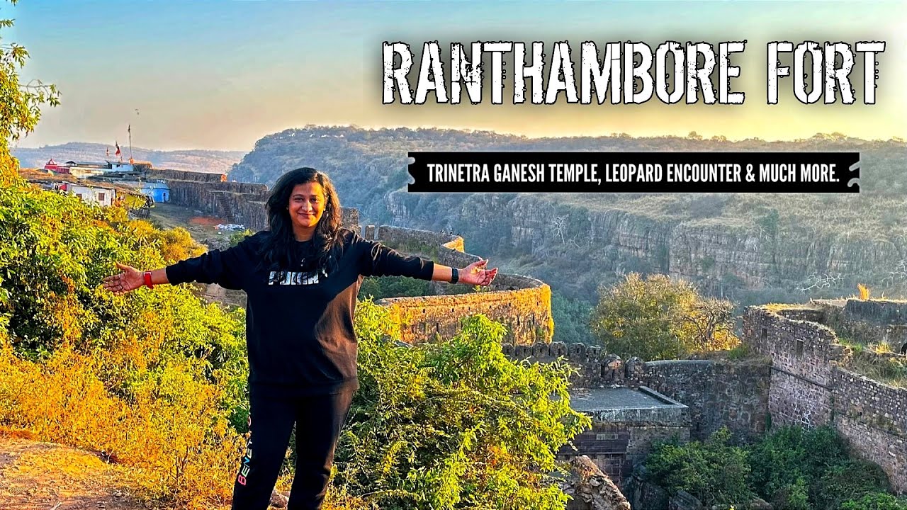 Ranthambore Fort Vlog | Leopard Encounter | Trinetra Ganesh Temple In Rajasthan | रणथम्भोर किला