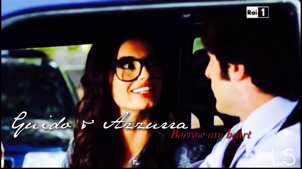 Guido&Azzurra||Borrow my heart
