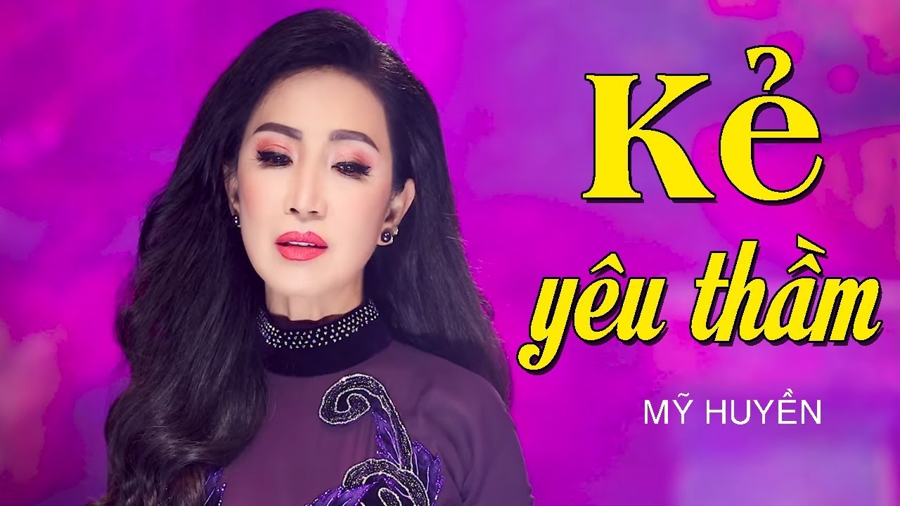 Kẻ Yêu Thầm - Mỹ Huyền | Nhạc Bolero Tình Yêu Hay Nhất Từ Xưa Tới Nay MV HD