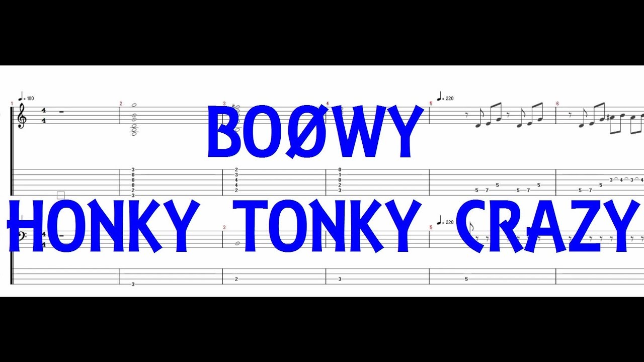 BOØWY - HONKY TONKY CRAZY ［Guitar & Bass Tab］