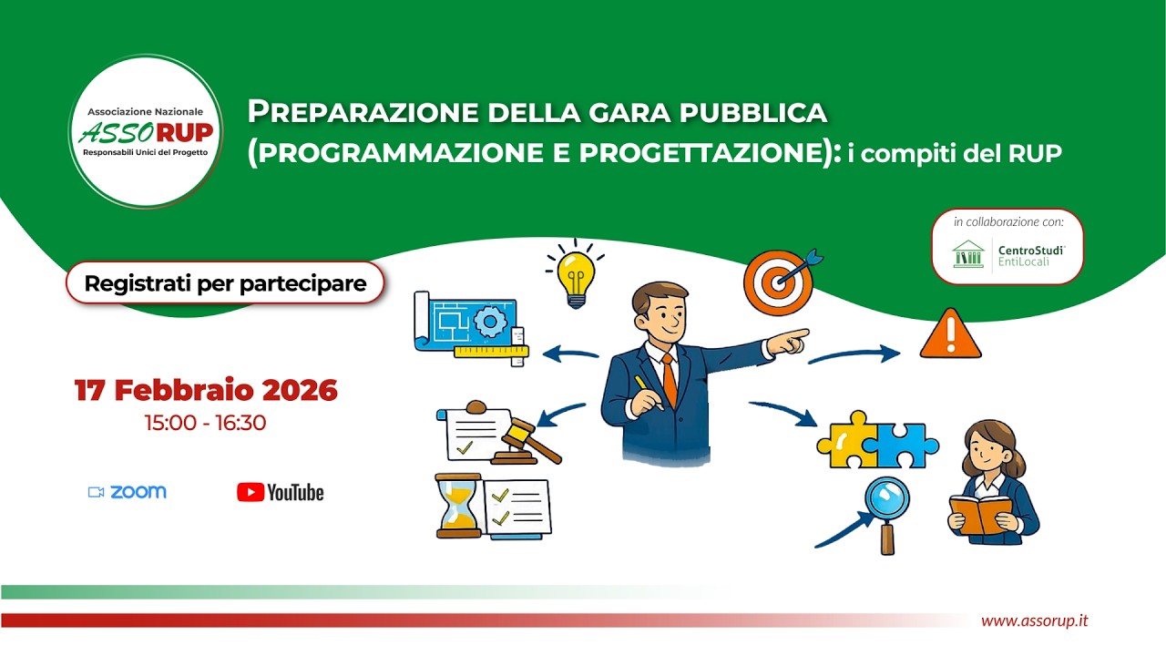 Preparazione della gara pubblica (programmazione e progettazione): i compiti del Rup