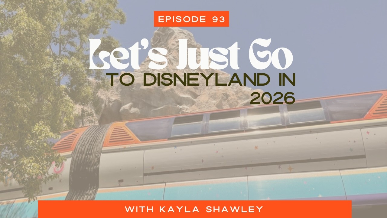 Let's Just Go to Disneyland in 2026
