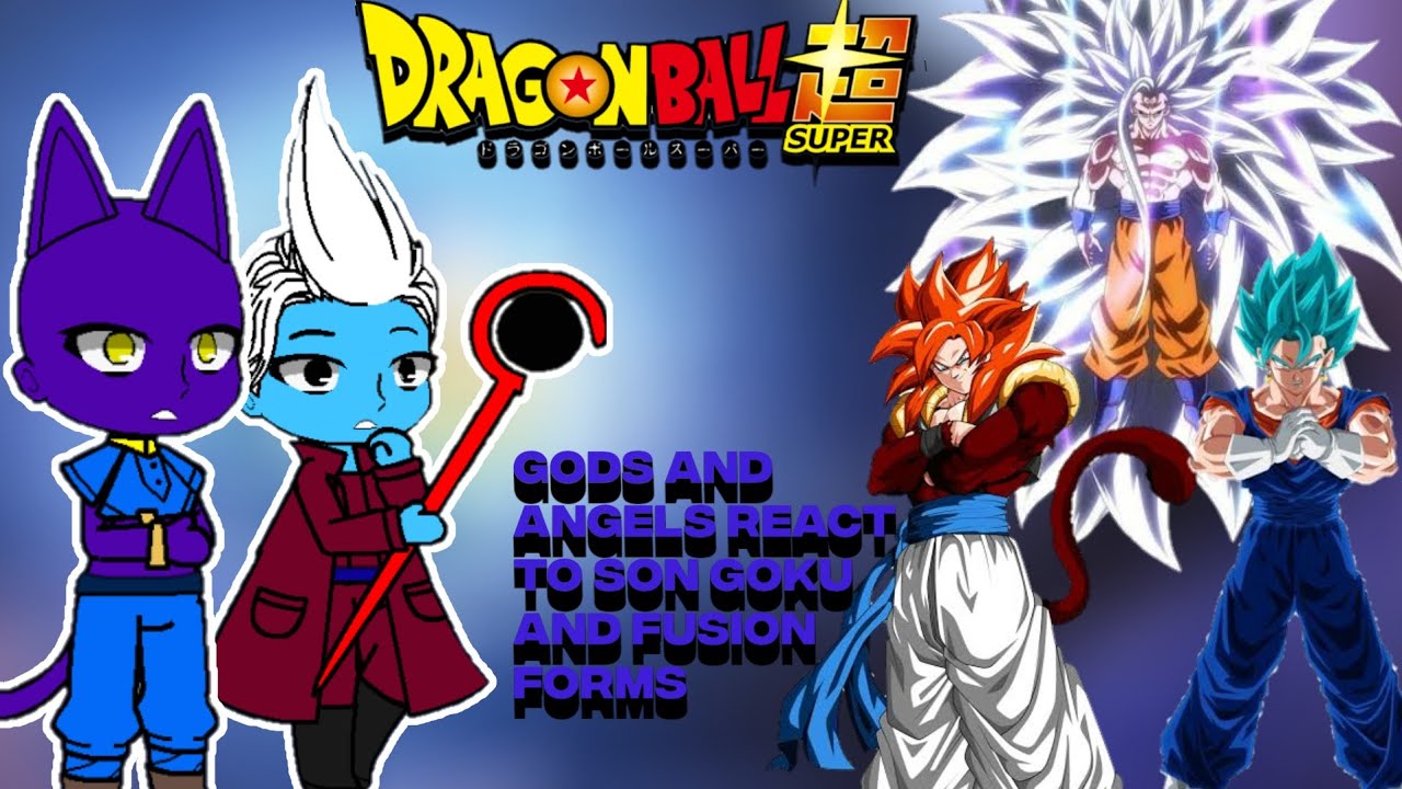Gods & Angels React to Goku & vegeta || Gogeta & Vegito|| All Parts||