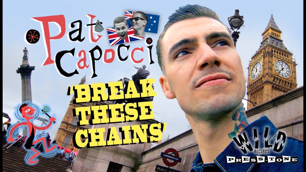 Pat Capocci 'Break These Chains' PRESS-TONE / WILD RECORDS (official music video) BOPFLIX