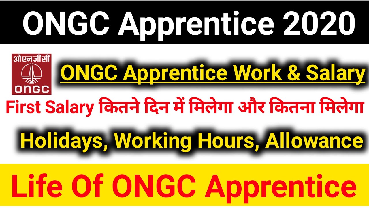 ONGC Apprentice Work & Salary|ONGC Working Hours & Holidays|#ongcapprenticeresult #Ongccutoff2020