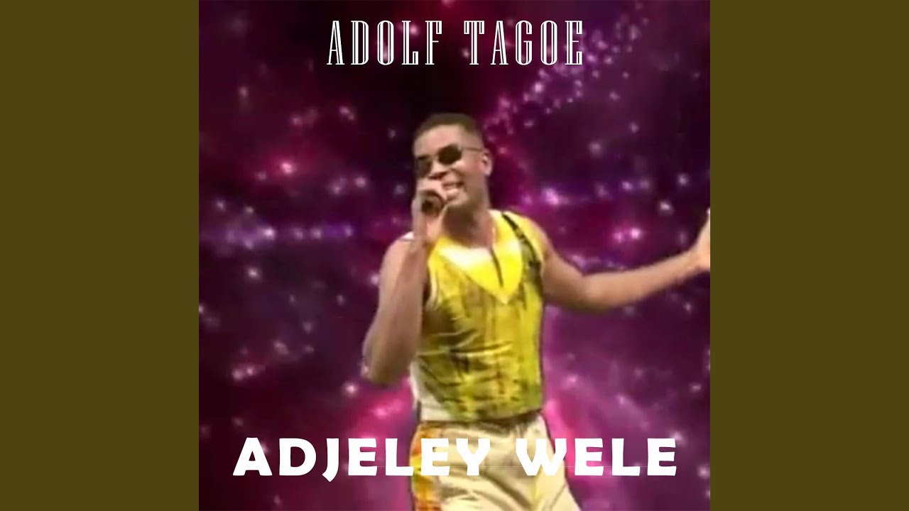 ADJELEY WELE
