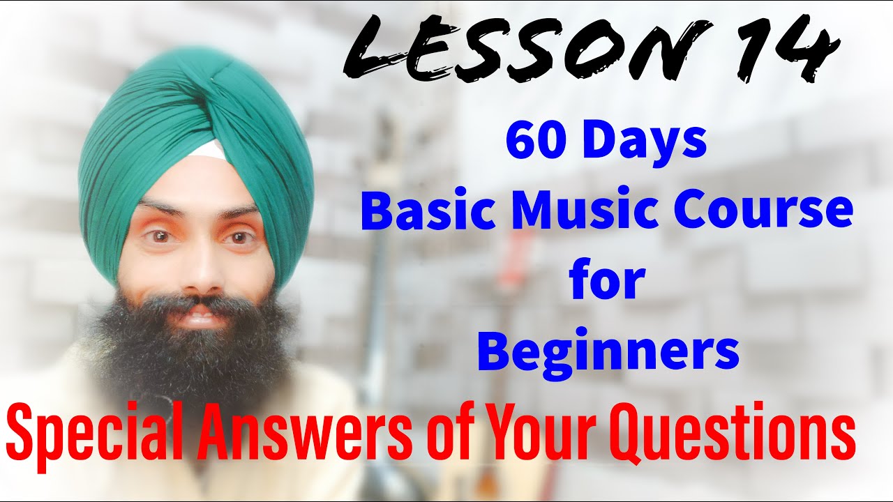 Lesson 14 - 60 days Basic Music Course (Singing) in Hindi - Guru-Shish Music Academy