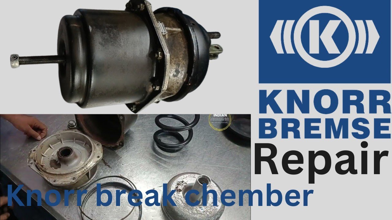 knorr break chember repairing bs6 नॉर ब्रेक चैम्बर की मरम्मत बीएस6 truck break chember #knorr