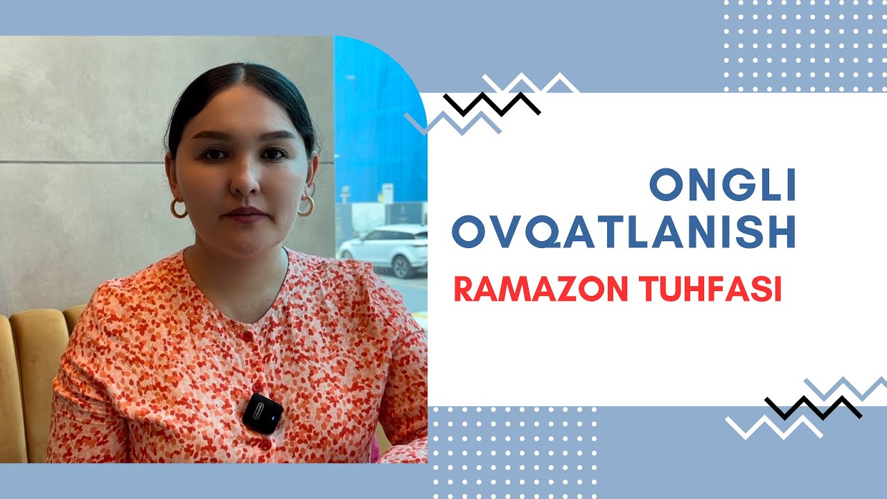 Ongli OVQATLANISH || Ramazon tuhfasi