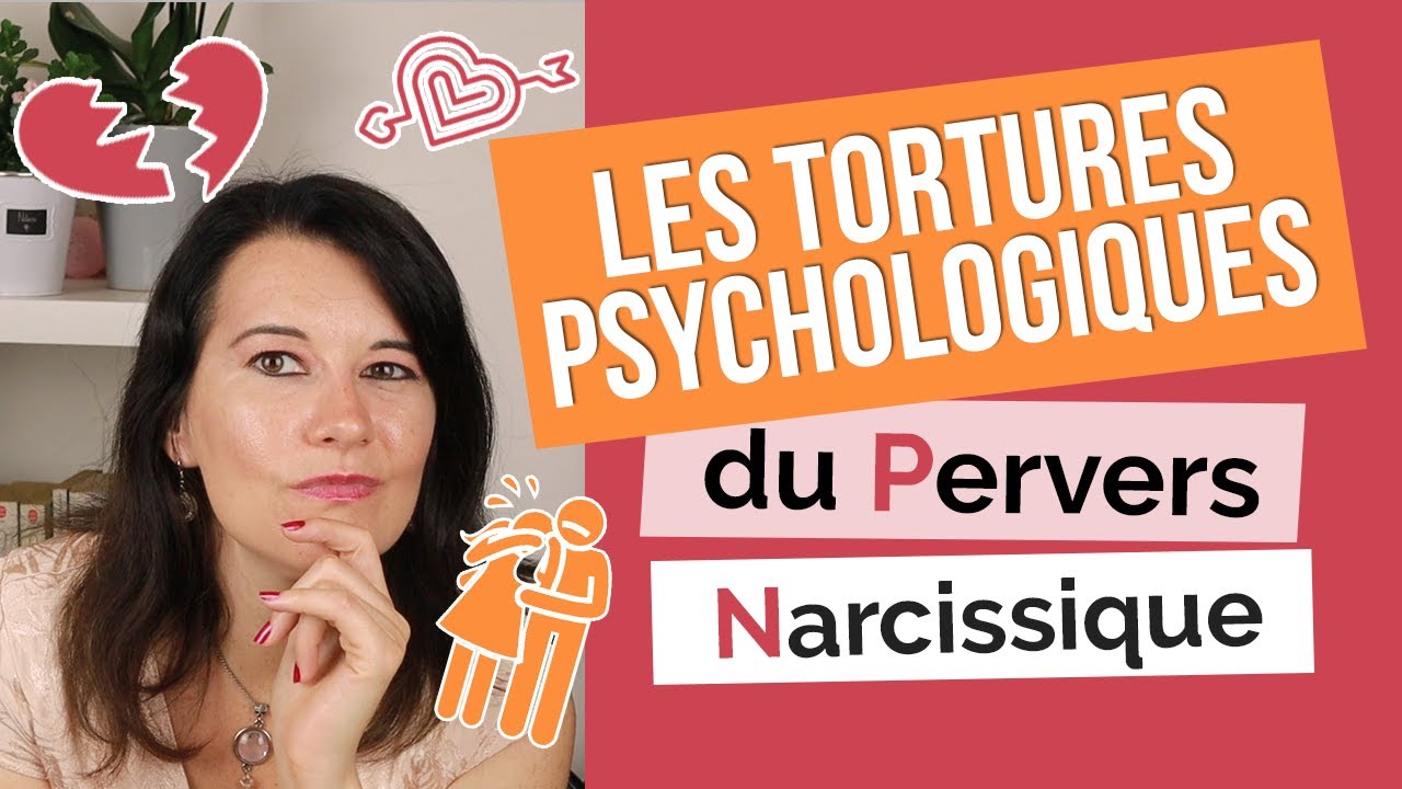 Les tortures psychologiques du pervers narcissique