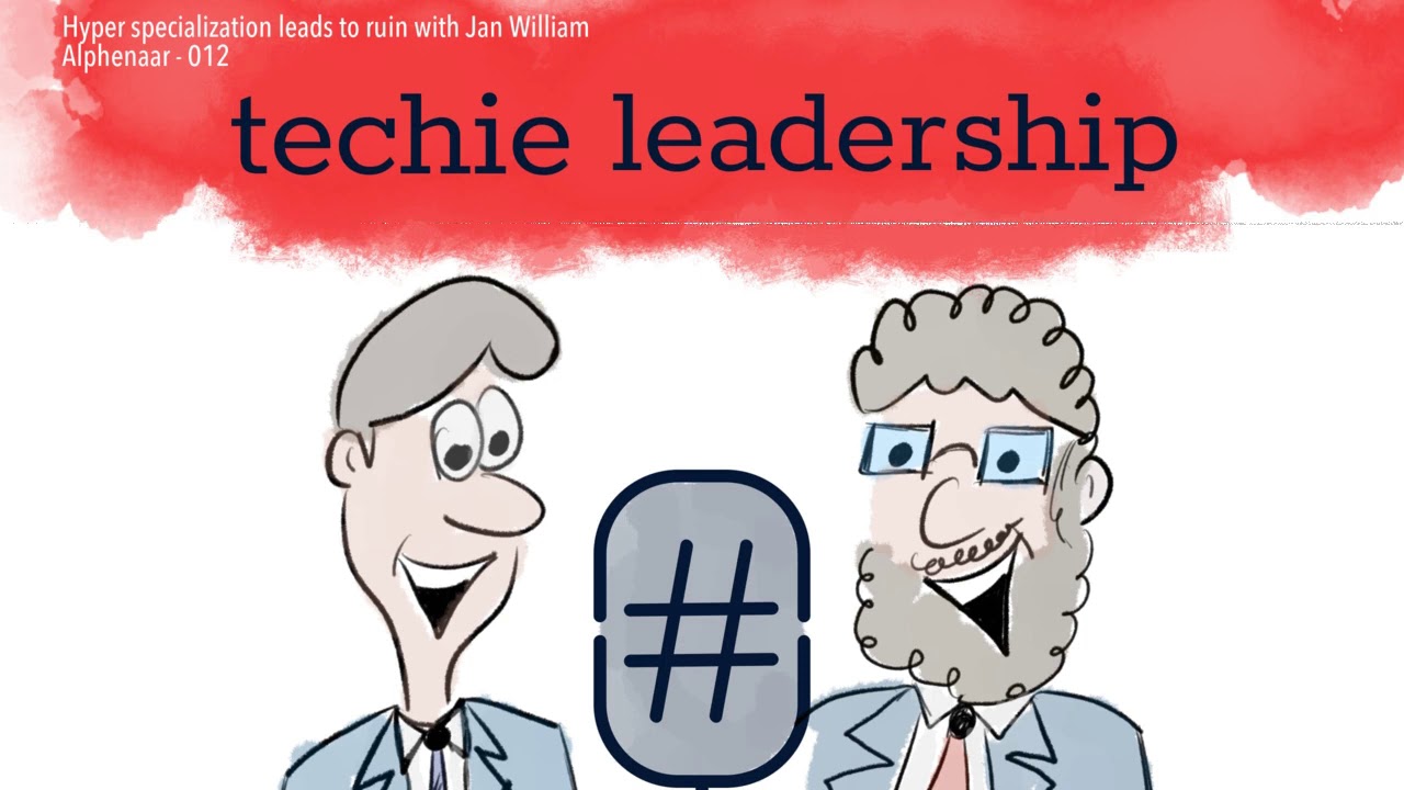 Hyper specialization leads to ruin with Jan William Alphenaar - 012