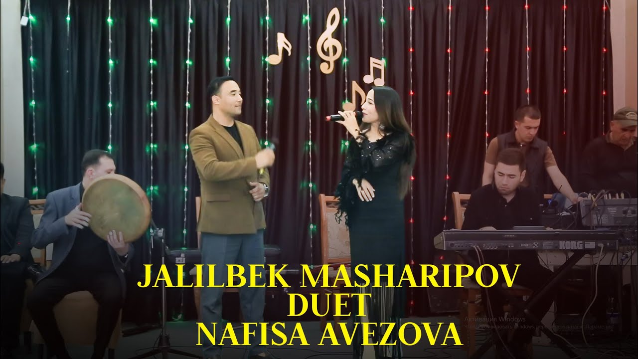 JALILBEK MASHARIPOV DUET NAFISA AVEZOVA AYTISHUV