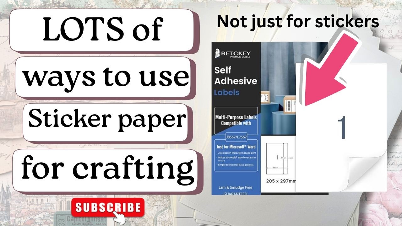 LOTS of ways to use sticker paper in your crafting